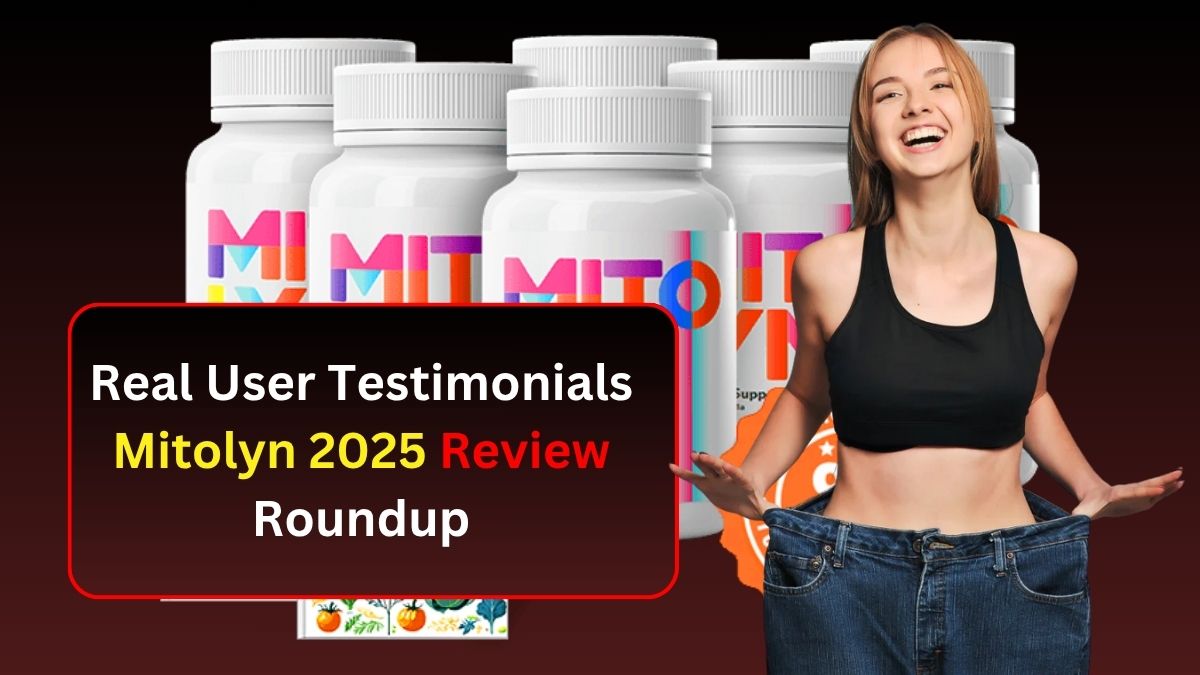Mitolyn Reviews 2025